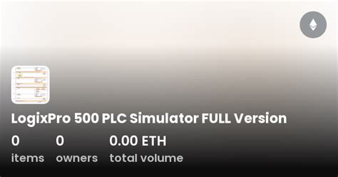 LogixPro 500 PLC Simulator FULL Version - Collection | OpenSea