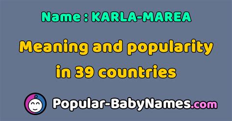 The Name Karla-Marea : popularity, meaning and origin, popular baby names