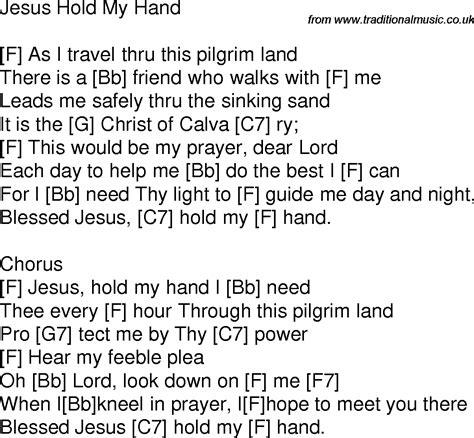 Old time song lyrics with guitar chords for Jesus Hold My Hand F