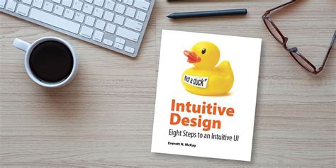 Intuitive design: How you can use these 8 steps for better user ...