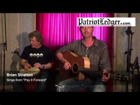 Musician and producer Brian Stratton has produced and performs on the "Pay it Forward" album to ...