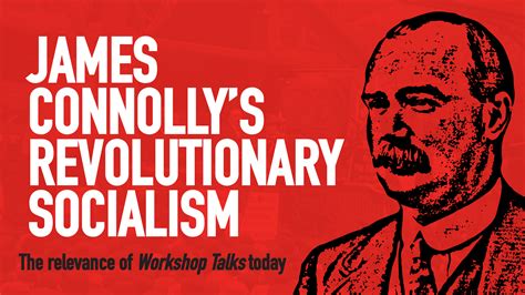 James Connolly’s revolutionary socialism