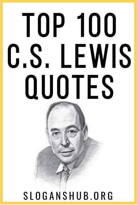 Top 100 C.S. Lewis Quotes | Cs lewis quotes, Cs lewis quotes narnia, Christian authors quotes