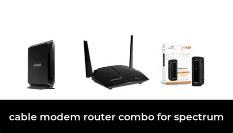 46 Best cable modem router combo for spectrum 2022 - After 214 hours of ...