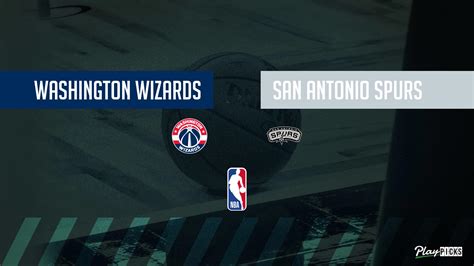 Wizards Vs Spurs NBA Betting Odds Picks & Tips | 1/30/2023