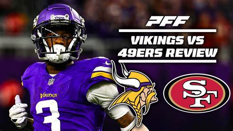 Vikings vs. 49ers Week 7 Game Review | PFF - YouTube