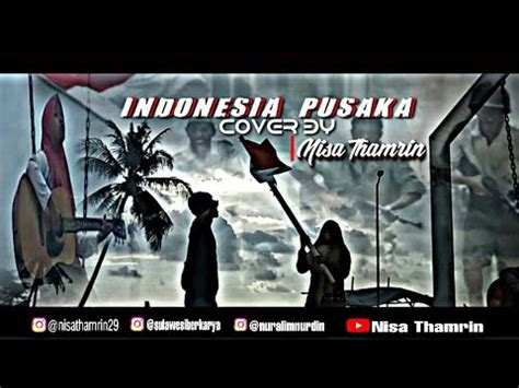 INDONESIA PUSAKA cover - YouTube