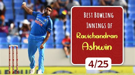 Ravichandran Ashwin 10 Best Bowling Performance Ever - Best Bowling ...