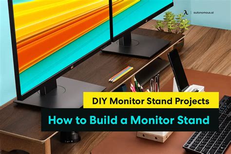 10 DIY Monitor Stand Projects: How to Build a Monitor Stand