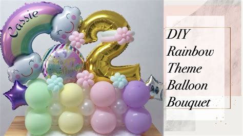 Diy Rainbow Theme Balloon Bouquet /Balloon Bouquet Tutorial /Balloon Idea | Balloon bouquet ...