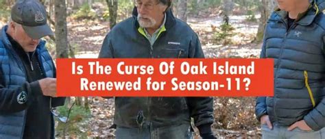 The Curse Of Oak Island Season 11 Renewal Status - OtakuKart