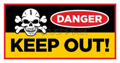 Danger keep out sign - stock vector 5306523 | Crushpixel