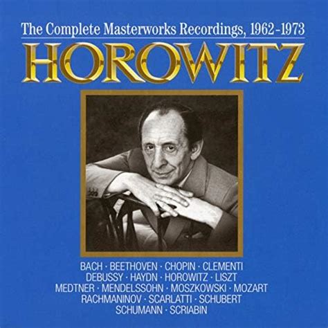 Play Vladimir Horowitz: The Complete Masterworks Recordings 1962-1973 ...