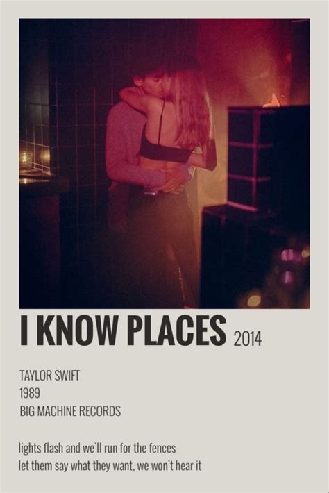 i know places taylor swift | Taylor swift lyrics, Taylor swift posters, Taylor swift songs