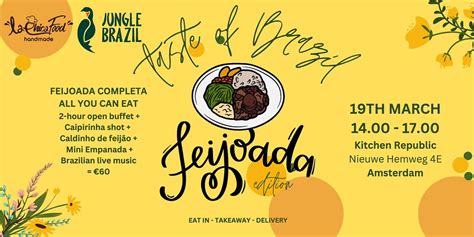 Taste of Brazil - Feijoada Edition by Jungle Brazil & La Chica Food, Kitchen Republic, Amsterdam ...