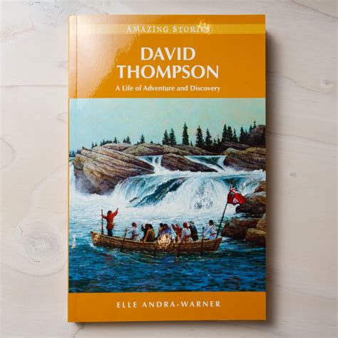 David Thompson: A Life of Adventure and Discovery - RAM Shop