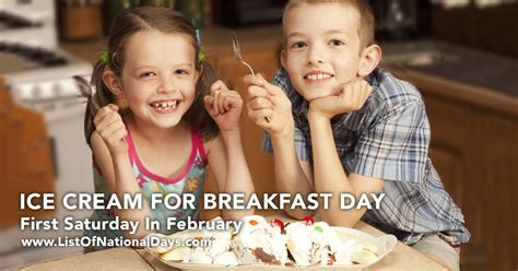 ICE CREAM FOR BREAKFAST DAY - List Of National Days