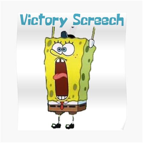 "Spongebob Victory Screech" Poster by marcoriccione | Redbubble