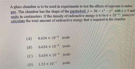 Solved A glass chamber is to be used in experiments to test | Chegg.com