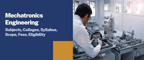 Mechatronics Engineering: Course & Syllabus | Sunstone Blog