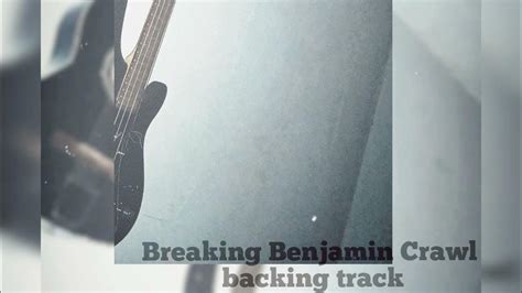 Breaking Benjamin - Crawl - backing tracks guitar - YouTube