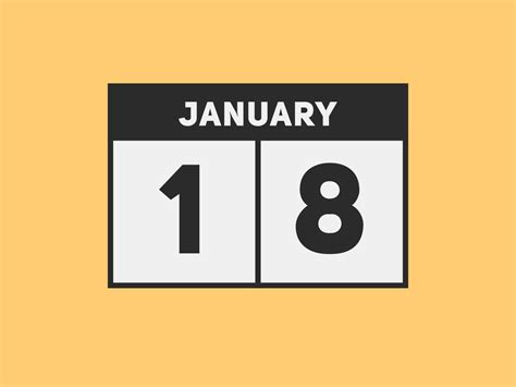 january 18 calendar reminder. 18th january daily calendar icon template ...