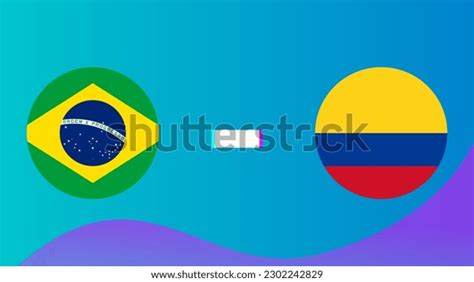 Brazil Vs Colombia National Team Sports Stock Illustration 2302242829 ...