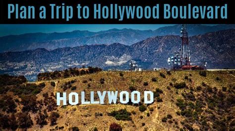 Plan a Trip to Hollywood Boulevard