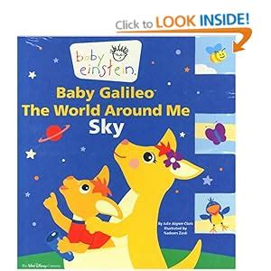 Baby Einstein: Baby Galileo The World Around Me - Sky: Julie Aigner-Clark, Nadeem Zaidi ...