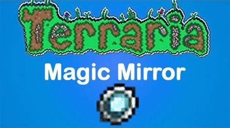 Magic Mirror | Terraria Wiki | Fandom