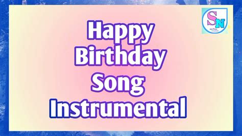 Happy Birthday Song Instrumental | No Copyright | - YouTube