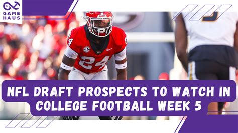 NFL Draft Prospects to Watch in College Football Week 5