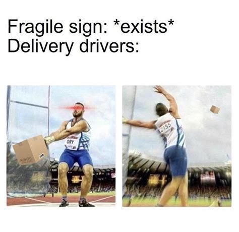 Delivery drivers be like: : r/memes