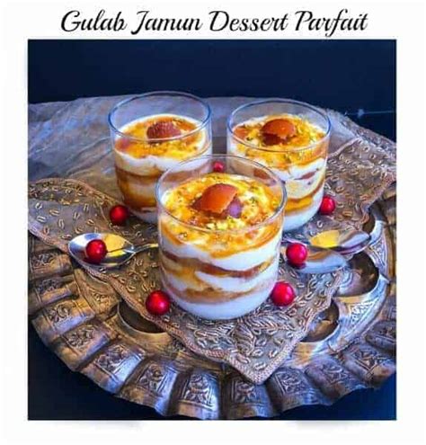 Gulab Jamun Dessert Parfait (Light Indian Dessert) #gulabjamun