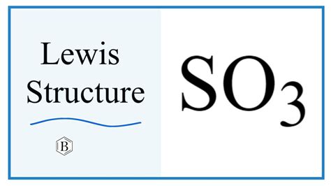 Lewis Dot Structure for SO3 (Sulfur trioxide) - YouTube