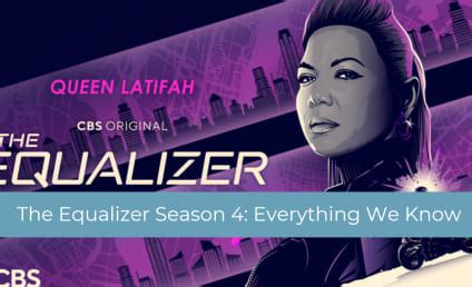 The Equalizer Season 4 - TV Fanatic