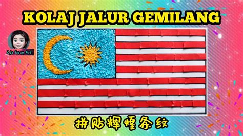 Kolaj Jalur Gemilang Bendera Malaysia Kraf tangan Hari Kebangsaan 拼贴马来西亚国旗辉煌条纹：国庆日手工 - YouTube