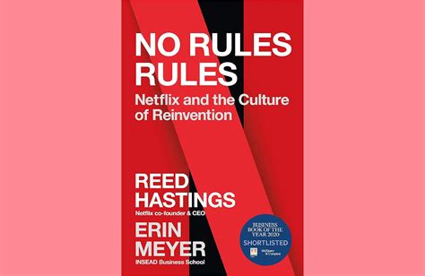 Summary: No Rules Rules: Netflix and the Culture of Reinvention by Reed ...