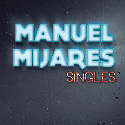 Manuel Mijares - Singles | iHeart