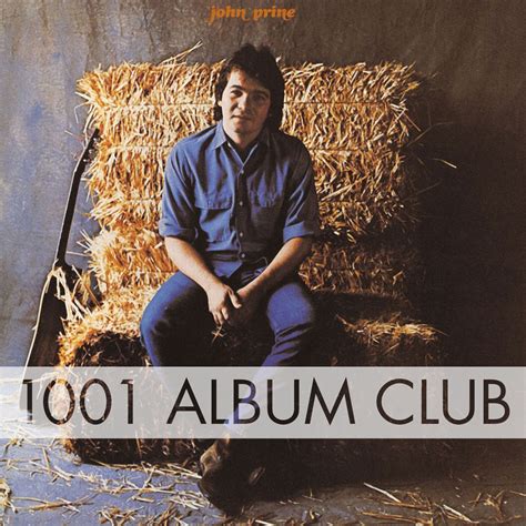 237 John Prine – John Prine – 1001 Album Club