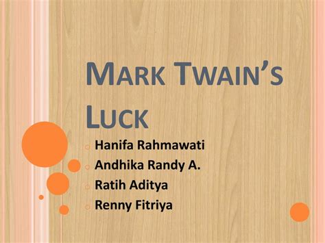 PPT - Mark Twain’s Luck PowerPoint Presentation, free download - ID:2182634