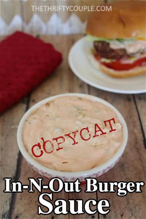 DIY In-N-Out Burger Sauce - The Secret Is Out With This Copycat Recipe