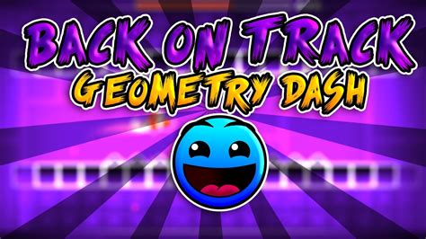 Back on track [All coins] | Geometry Dash 2.1 - YouTube