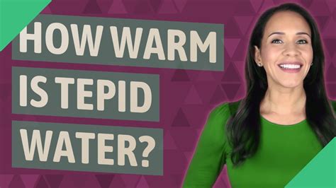 How warm is tepid water? - YouTube