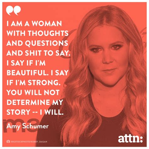 Wise Words, Words Of Wisdom, Amy Schumer, Smash The Patriarchy, Empowerment Quotes, Woman Quotes ...
