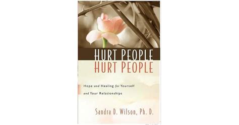 Hurt People Hurt People by Sandra D. Wilson