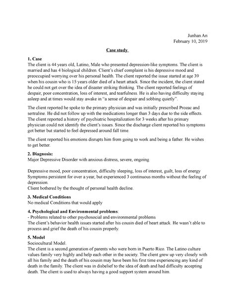 Case study MDD - Junhan An February 10, 2019 Case study Case The client is 44 years old, Latino ...