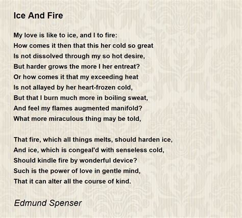 Ice And Fire - Ice And Fire Poem by Edmund Spenser