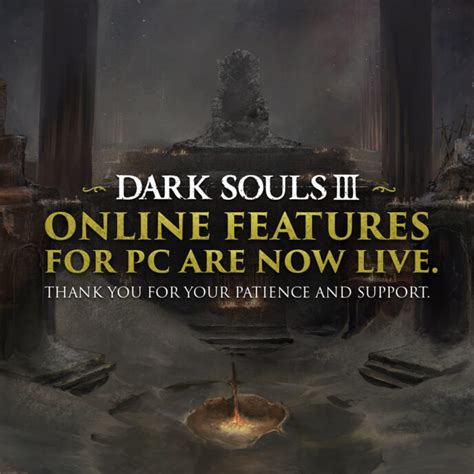 Dark Souls III Online PC Features Have Been Reactivated