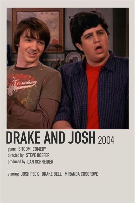 Drake and josh poster | Drake and josh, Film posters vintage, Movie posters minimalist